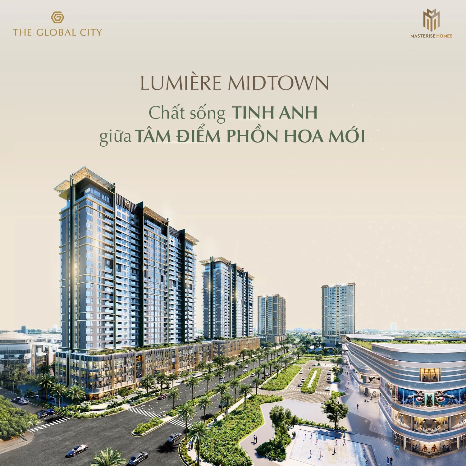 Dự án The GLobal City - Phân khu cao tầng Lumiere Midtown