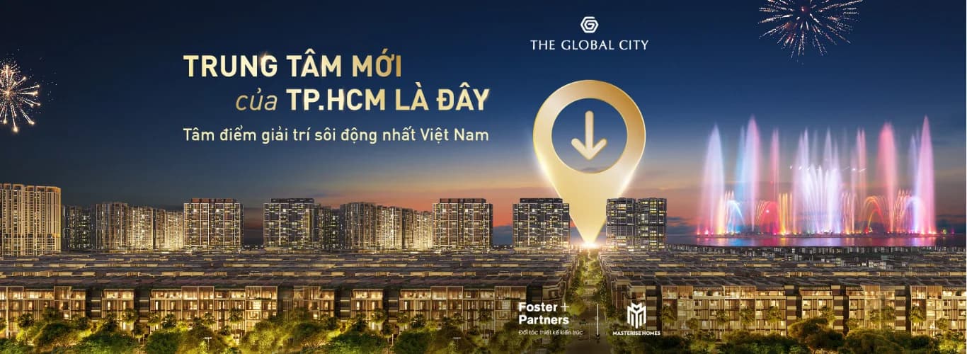 The Global City - Trung tâm mới của TP.HCM là đây